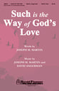 Such Is the Way of God's Love SATB choral sheet music cover